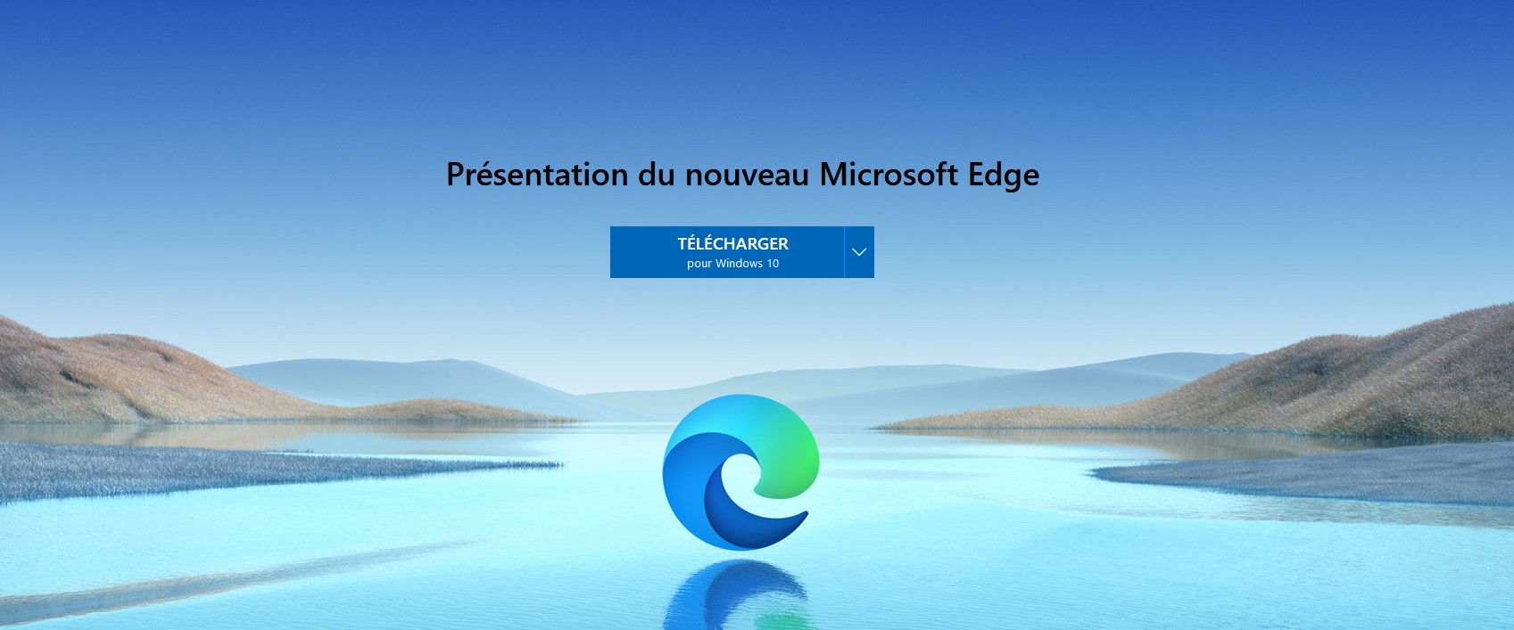 Présentation du nouveau Microsoft Edge